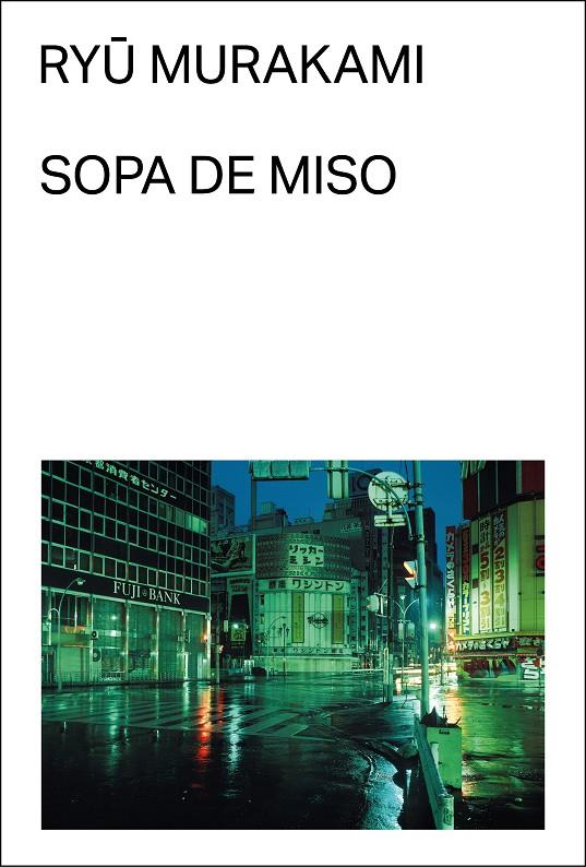 SOPA DE MISO | 9788412782738 | MURAKAMI, RYU | Galatea Llibres | Librería online de Reus, Tarragona | Comprar libros en catalán y castellano online