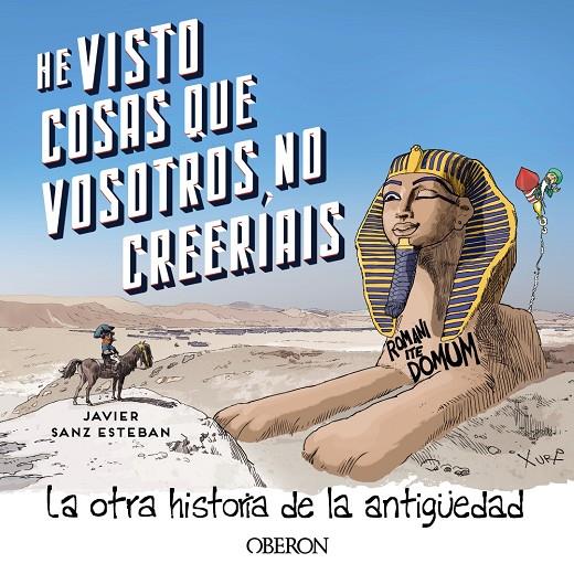 HE VISTO COSAS QUE VOSOTROS NO CREERÍAIS | 9788441546325 | SANZ ESTEBAN, JAVIER | Galatea Llibres | Llibreria online de Reus, Tarragona | Comprar llibres en català i castellà online