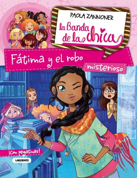 FÁTIMA Y EL ROBO MISTERIOSO. LA BANDA DE LAS CHICAS 2 | 9788484837947 | ZANNONER, PAOLA | Galatea Llibres | Llibreria online de Reus, Tarragona | Comprar llibres en català i castellà online