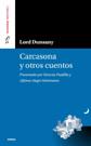 CARCASONA Y OTROS CUENTOS | 9788489902671 | DUNSANY, LORD | Galatea Llibres | Llibreria online de Reus, Tarragona | Comprar llibres en català i castellà online