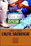 ALFIL SACRIFICAT, L' | 9788466403054 | CUSSA,JORDI | Galatea Llibres | Llibreria online de Reus, Tarragona | Comprar llibres en català i castellà online