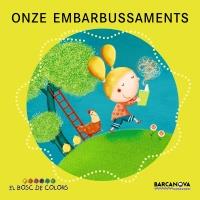 ONZE EMBARBUSSAMENTS (BOSC DE COLORS) | 9788448931100 | BALDÓ, ESTEL/GIL, ROSA/SOLIVA, MARIA | Galatea Llibres | Librería online de Reus, Tarragona | Comprar libros en catalán y castellano online