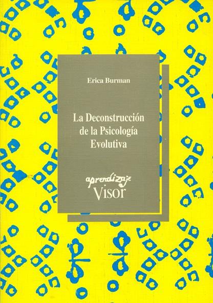 DECONSTRUCCION DE LA PSICOLOGIA EVOLUTIVA, LA | 9788477741329 | BURMAN, ERICA | Galatea Llibres | Llibreria online de Reus, Tarragona | Comprar llibres en català i castellà online