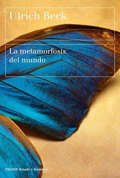 LA METAMORFOSIS DEL MUNDO | 9788449333408 | BECK, ULRICH | Galatea Llibres | Llibreria online de Reus, Tarragona | Comprar llibres en català i castellà online