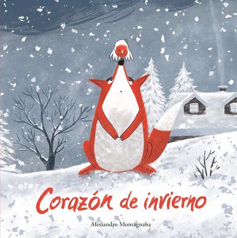 CORAZÓN DE INVIERNO | 9788419253545 | MONTAGNANA, ALESSANDRO | Galatea Llibres | Librería online de Reus, Tarragona | Comprar libros en catalán y castellano online