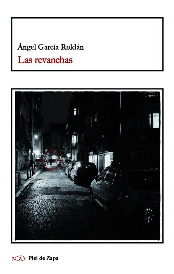 LAS REVANCHAS | 9788419200044 | GARCÍA ROLDÁN, ÁNGEL | Galatea Llibres | Llibreria online de Reus, Tarragona | Comprar llibres en català i castellà online