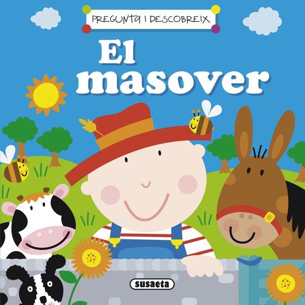 EL MASOVER. PREGUNTA I DESCOBREIX | 9788467714777 | SUSAETA, EQUIPO | Galatea Llibres | Llibreria online de Reus, Tarragona | Comprar llibres en català i castellà online