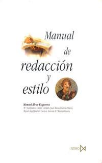 MANUAL DE REDACCIÓN Y ESTILO | 9788470903380 | ALVAR EZQUERRA, MANUEL | Galatea Llibres | Librería online de Reus, Tarragona | Comprar libros en catalán y castellano online