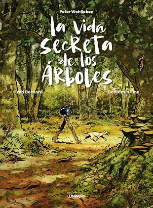 LA VIDA SECRETA DE LOS ÁRBOLES | 9788419875983 | WOHLLEBEN, PETER/BERNARD, FRED/FLAO, BENJAMIN | Galatea Llibres | Llibreria online de Reus, Tarragona | Comprar llibres en català i castellà online