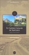 CAMINO CATALAN DE SANTIAGO, EL -DESDE MONTSERRAT- | 9788496754485 | FIOL BOADA, JOAN | Galatea Llibres | Librería online de Reus, Tarragona | Comprar libros en catalán y castellano online