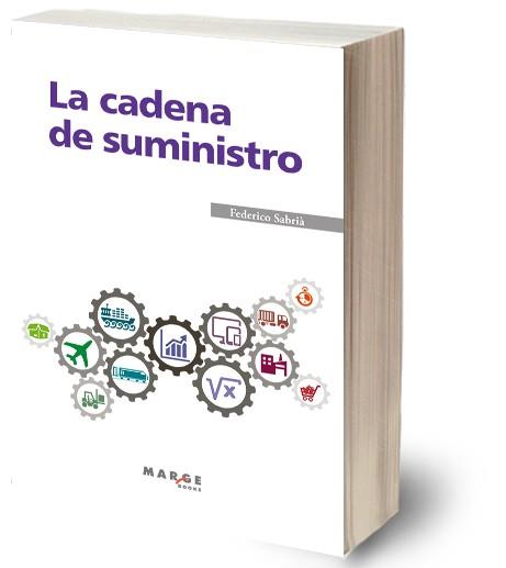 CADENA DE SUMINISTRO, LA | 9788486684273 | SABRIA, FEDERICO | Galatea Llibres | Llibreria online de Reus, Tarragona | Comprar llibres en català i castellà online