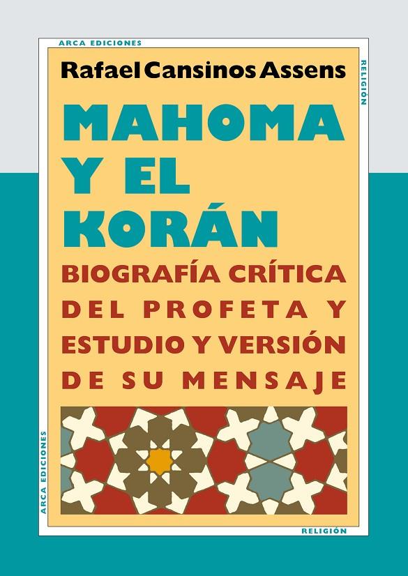 MAHOMA Y EL KORAN | 9788493497644 | CANSINOS ASSENS, RAFAEL | Galatea Llibres | Llibreria online de Reus, Tarragona | Comprar llibres en català i castellà online