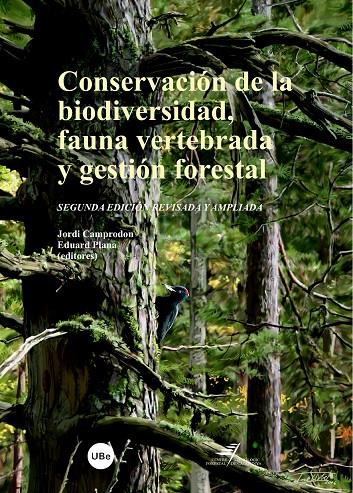 CONSERVACION DE LA BIODIVERSIDAD, FAUNA VERTEBRADA Y GESTION | 9788447531653 | CAMPRODON, JORDI | Galatea Llibres | Llibreria online de Reus, Tarragona | Comprar llibres en català i castellà online