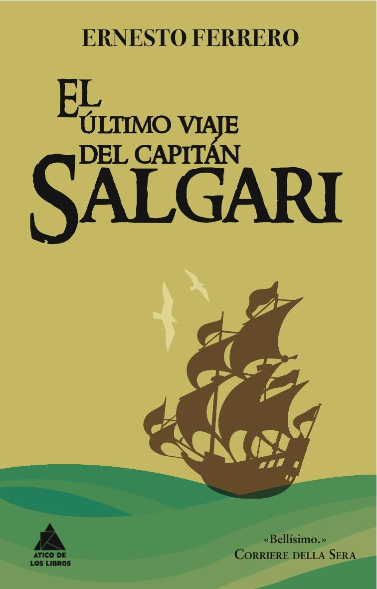 EL ÚLTIMO VIAJE DEL CAPITÁN SALGARI | 9788493859596 | FERRERO, ERNESTO | Galatea Llibres | Llibreria online de Reus, Tarragona | Comprar llibres en català i castellà online