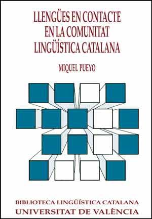 LLENGUES DE CONTACTE EN LA COMUNITAT LINGUISTICA C | 9788437008660 | PUEYO, MIQUEL | Galatea Llibres | Llibreria online de Reus, Tarragona | Comprar llibres en català i castellà online