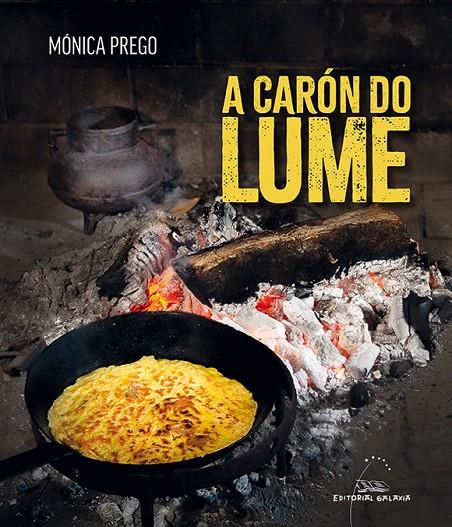 A CARÓN DO LUME | 9788411762502 | PREGO, MÓNICA | Galatea Llibres | Llibreria online de Reus, Tarragona | Comprar llibres en català i castellà online