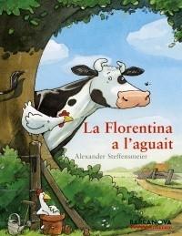 FLORENTINA A L 'AGUAIT | 9788448925901 | STEFFENSMEIER, ALEXANDER | Galatea Llibres | Llibreria online de Reus, Tarragona | Comprar llibres en català i castellà online