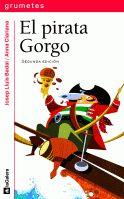 PIRATA GORGO, EL | 9788424631680 | BADAL, JOSEP LLUIS | Galatea Llibres | Librería online de Reus, Tarragona | Comprar libros en catalán y castellano online