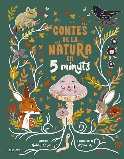 CONTES DE LA NATURA EN 5 MINUTS | 9788424672973 | DAWNAY, GABBY | Galatea Llibres | Llibreria online de Reus, Tarragona | Comprar llibres en català i castellà online