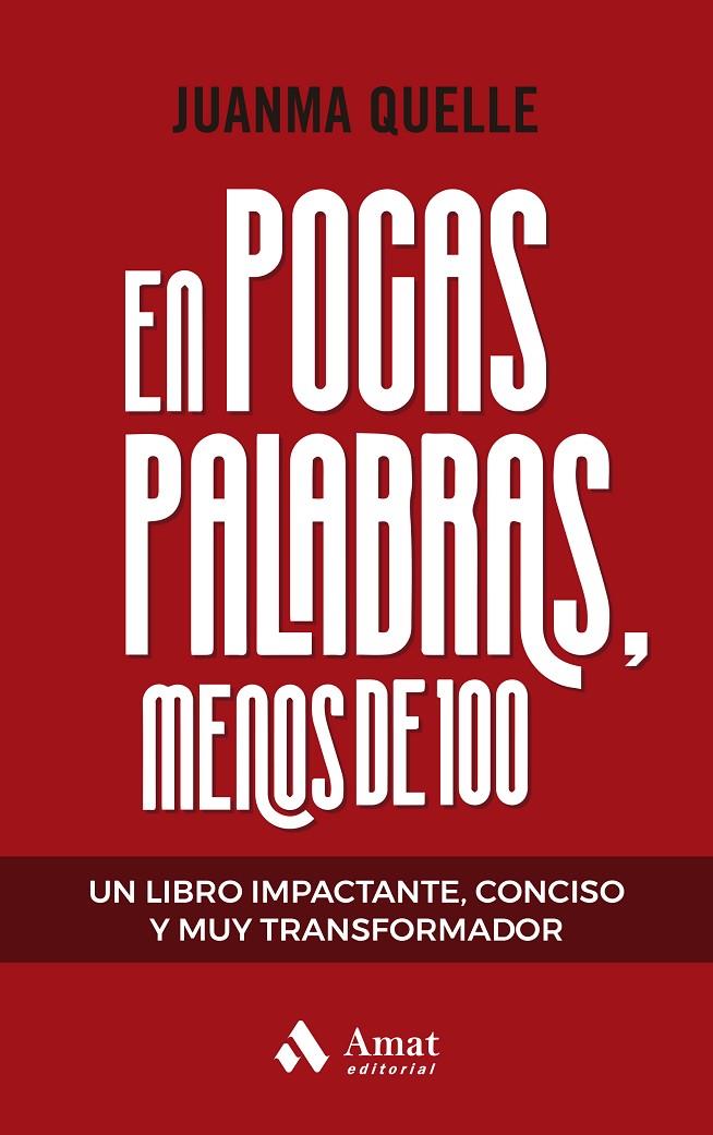 EN POCAS PALABRAS, MENOS DE 100 | 9788419870285 | QUELLE, JUAN MANUEL | Galatea Llibres | Llibreria online de Reus, Tarragona | Comprar llibres en català i castellà online