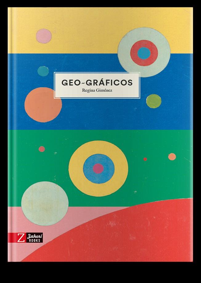 GEO-GRAFICOS | 9788417374778 | GIMÉNEZ, REGINA | Galatea Llibres | Llibreria online de Reus, Tarragona | Comprar llibres en català i castellà online