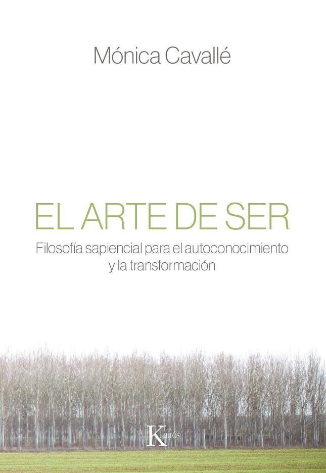 EL ARTE DE SER | 9788499885810 | CAVALLÉ, MÓNICA | Galatea Llibres | Librería online de Reus, Tarragona | Comprar libros en catalán y castellano online