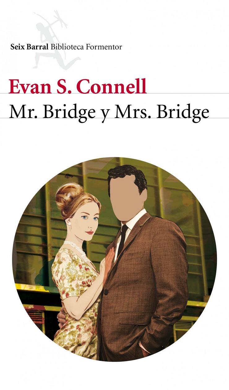 MR. BRIDGE / MRS. BRIDGE | 9788432209239 | CONNELL, EVAN S. | Galatea Llibres | Llibreria online de Reus, Tarragona | Comprar llibres en català i castellà online