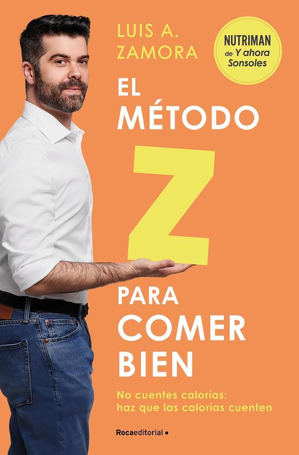 EL MÉTODO Z PARA COMER BIEN | 9788419743992 | ZAMORA, LUIS A. | Galatea Llibres | Llibreria online de Reus, Tarragona | Comprar llibres en català i castellà online