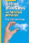 FELICITAT PERSONAL | 9788473068239 | ANTONIO BOLINCHES SÁNCHEZ | Galatea Llibres | Llibreria online de Reus, Tarragona | Comprar llibres en català i castellà online