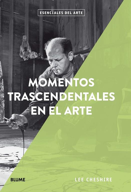 MOMENTOS TRASCENDENTALES EN EL ARTE | 9788417254711 | CHESHIRE, LEE | Galatea Llibres | Llibreria online de Reus, Tarragona | Comprar llibres en català i castellà online