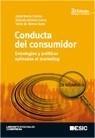 CONDUCTA DEL CONSUMIDOR ESTRATEGIAS Y POLÍTICAS APLICADAS AL MARKETING | 9788473565936 | RIVERA CAMINO, JAIME / ARELLANO CUEVA, ROLANDO / M | Galatea Llibres | Llibreria online de Reus, Tarragona | Comprar llibres en català i castellà online