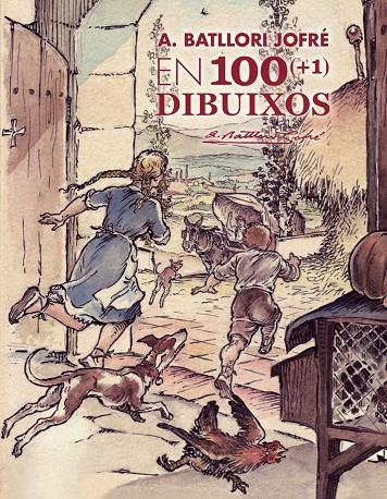 A. BATLLORI JOFRÉ EN 100 (+1) DIBUIXOS | 9788441224506 | BATLLORI, TONI | Galatea Llibres | Llibreria online de Reus, Tarragona | Comprar llibres en català i castellà online