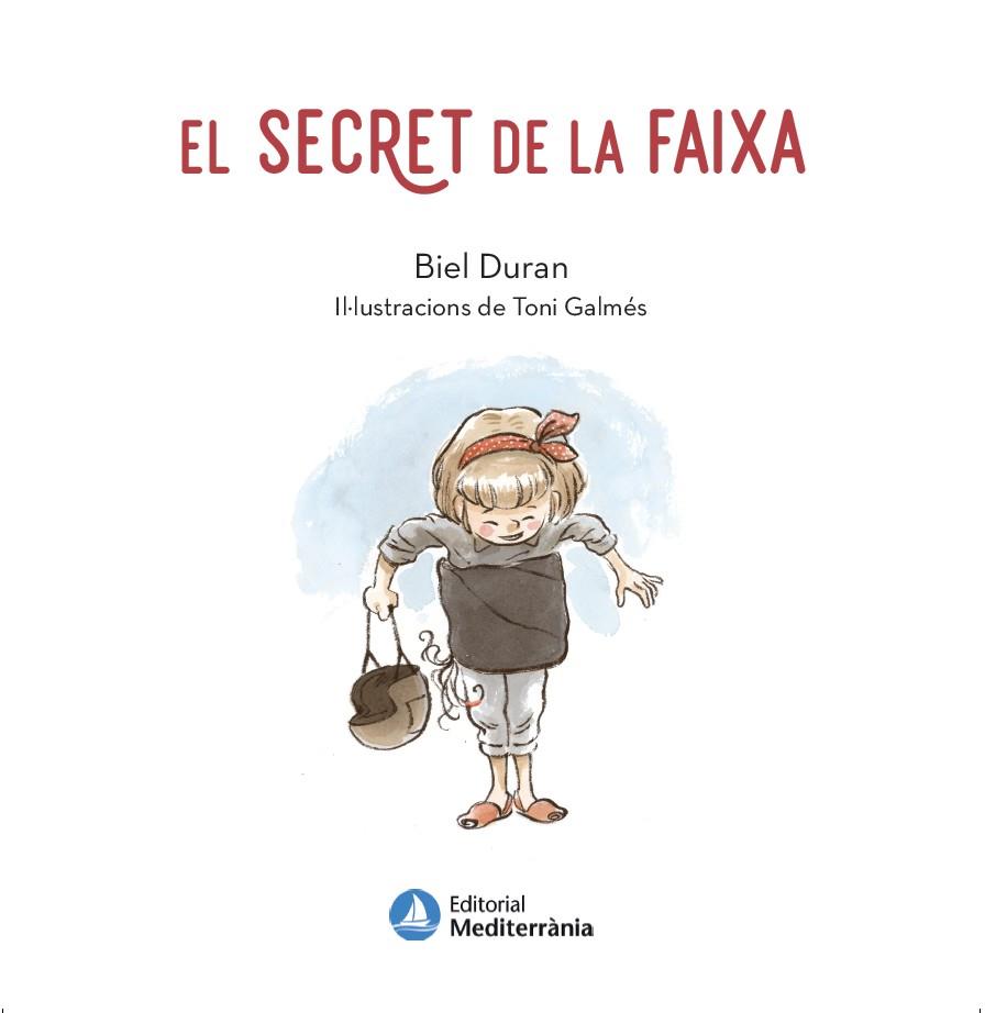 EL SECRET DE LA FAIXA | 9788419028471 | DURAN, BIEL | Galatea Llibres | Llibreria online de Reus, Tarragona | Comprar llibres en català i castellà online