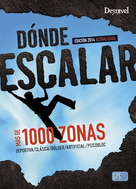 DONDE ESCALAR EN ESPAÑA | 9788498293029 | ANóNIMO | Galatea Llibres | Llibreria online de Reus, Tarragona | Comprar llibres en català i castellà online