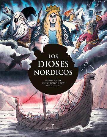 LOS DIOSES NÓRDICOS | 9788419158888 | MARTIN, RAPHAËL/PIOT, JEAN-CHRISTOPHE | Galatea Llibres | Llibreria online de Reus, Tarragona | Comprar llibres en català i castellà online