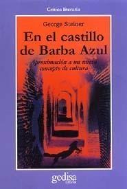 EN EL CASTILLO DE BARBA AZUL | 9788474324006 | STEINER, GEORGE | Galatea Llibres | Llibreria online de Reus, Tarragona | Comprar llibres en català i castellà online