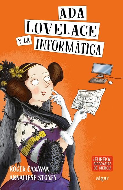 ADA LOVELACE Y LA INFORMÁTICA | 9788491424314 | CANAVAN, ROGER | Galatea Llibres | Librería online de Reus, Tarragona | Comprar libros en catalán y castellano online