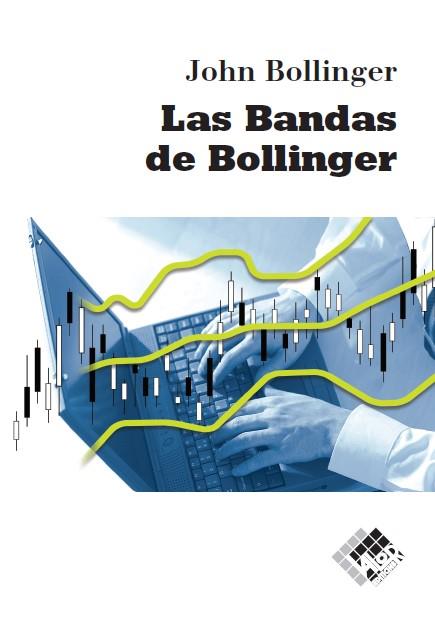 LAS BANDAS DE BOLLINGER | 9788494276873 | BOLLINGER, JOHN | Galatea Llibres | Llibreria online de Reus, Tarragona | Comprar llibres en català i castellà online