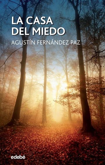 LA CASA DEL MIEDO | 9788468327662 | FERNANDEZ PAZ A | Galatea Llibres | Llibreria online de Reus, Tarragona | Comprar llibres en català i castellà online