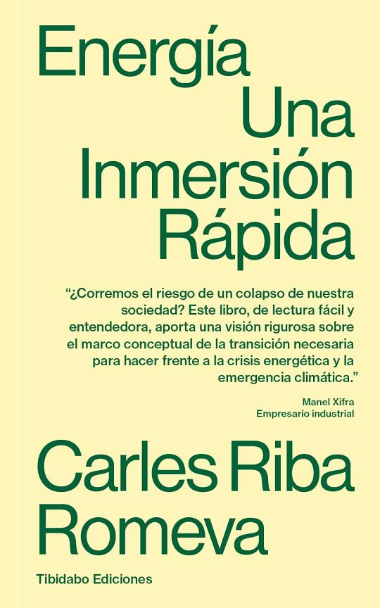 ENERGÍA. UNA INMERSIÓN RÁPIDA | 9788419683847 | RIBA ROMEVA, CARLES | Galatea Llibres | Librería online de Reus, Tarragona | Comprar libros en catalán y castellano online