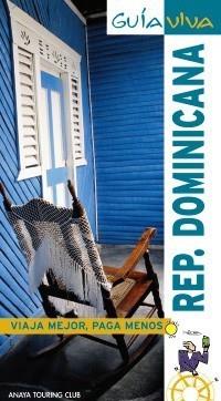 REPÚBLICA DOMINICANA GUIA VIVA | 9788497769235 | LÓPEZ REJAS, JAVIER | Galatea Llibres | Llibreria online de Reus, Tarragona | Comprar llibres en català i castellà online