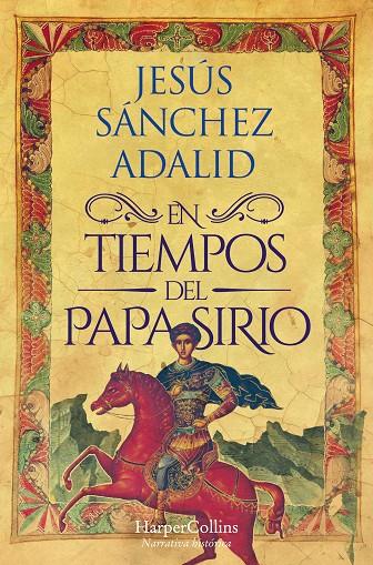 EN TIEMPOS DEL PAPA SIRIO | 9788419809483 | SÁNCHEZ ADALID, JESÚS | Galatea Llibres | Llibreria online de Reus, Tarragona | Comprar llibres en català i castellà online