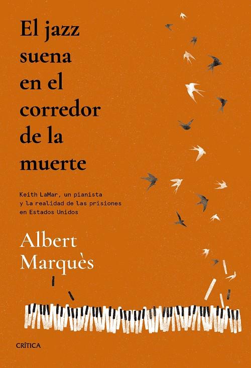 EL JAZZ SUENA EN EL CORREDOR DE LA MUERTE | 9788491995692 | MARQUÈS, ALBERT | Galatea Llibres | Llibreria online de Reus, Tarragona | Comprar llibres en català i castellà online