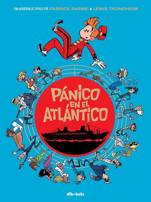 PÁNICO EN EL ATLÁNTICO. SPIROU | 9788416507092 | TRONDHEIM, LEWIS | Galatea Llibres | Llibreria online de Reus, Tarragona | Comprar llibres en català i castellà online