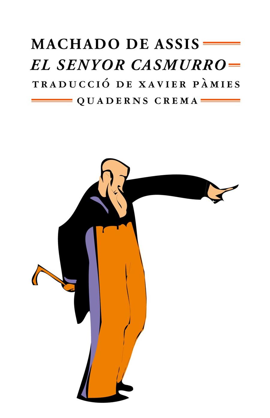 SENYOR CASMURRO, EL | 9788477271932 | MACHADO DE ASSIS | Galatea Llibres | Llibreria online de Reus, Tarragona | Comprar llibres en català i castellà online