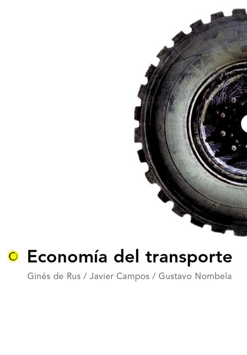 ECONOMIA DEL TRANSPORTE | 9788495348081 | DE RUS, GINES | Galatea Llibres | Librería online de Reus, Tarragona | Comprar libros en catalán y castellano online