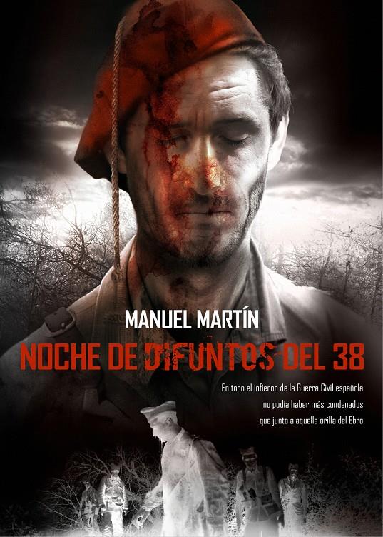 NOCHE DE DIFUNTOS DEL 38 | 9788415296188 | MARTIN, MANUEL | Galatea Llibres | Llibreria online de Reus, Tarragona | Comprar llibres en català i castellà online