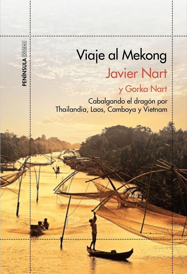 VIAJE AL MEKONG | 9788499424125 | NART, JAVIER / GORKA NART | Galatea Llibres | Librería online de Reus, Tarragona | Comprar libros en catalán y castellano online