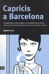 CAPRICIS A BARCELONA | 9788496201033 | CARLAS, MAGDA | Galatea Llibres | Librería online de Reus, Tarragona | Comprar libros en catalán y castellano online