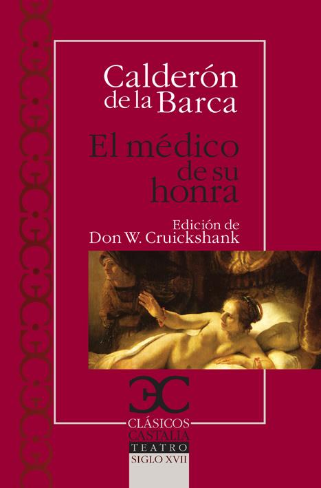 EL MÉDICO DE SU HONRA | 9788497403757 | DE LA BARCA, CALDERÓN | Galatea Llibres | Llibreria online de Reus, Tarragona | Comprar llibres en català i castellà online